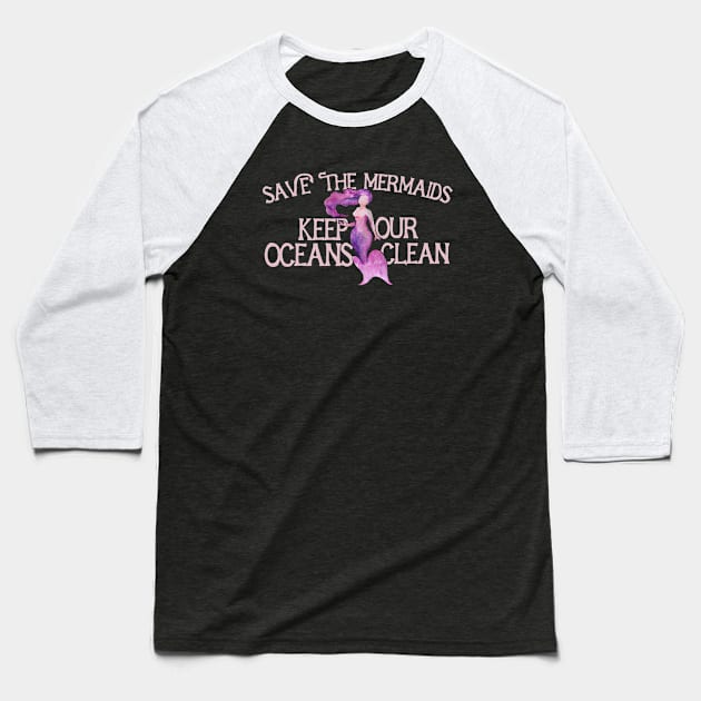 Mermaid Humor Baseball T-Shirt by bubbsnugg